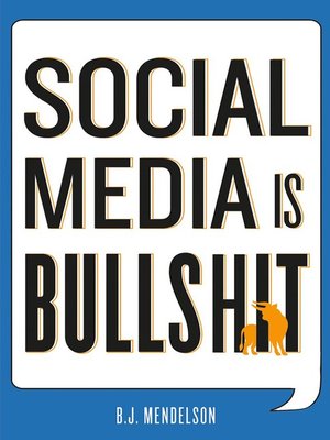 cover image of Social Media Is Bullshit